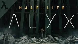 Half-Life: Alyx | NoVR Mod | v1.5.4 | GamePlay PC