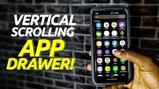 Enable Vertical Scrolling App Drawer on Samsung Devices - FAST! (2 minutes)