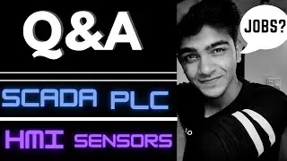 Q&A on PLC, Sensors, SCADA, HMI II Interview Questions For Automation Engineers
