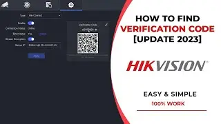 [NEW UPDATE] How To Find Verification Code For Hikvision DVR