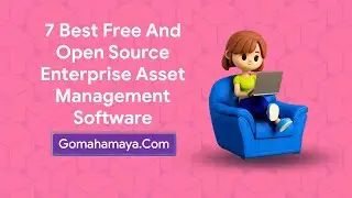 7 Best Free And Paid Enterprise Asset Management Software