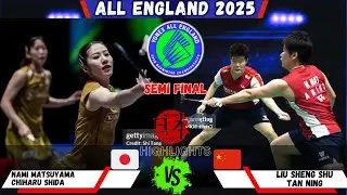 Liu/Tan (CHN) vs Nami MATSUYAMA/Chiharu SHIDA (JPN) | All England 2025 Badminton