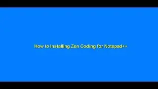 how to install zen coding for notepad++