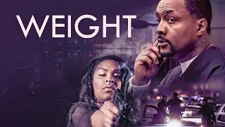 Weight | Gangster Drama Movie