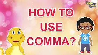 How To Use Comma In English Sentences | English Grammar For Kids | Roving Genius