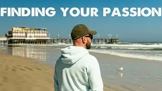 How to Find Your Passion and Pursue it