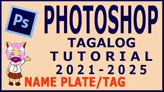 How to create Name Tag or Name Plate Photoshop Tagalog Tutorial 2021