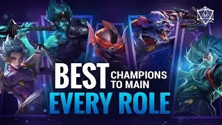 BEST Champions to MAIN in EVERY ROLE in Preseason