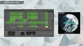 Electro Dance / Pop Ableton template in style of Kream, Meduza, Vintage Culture