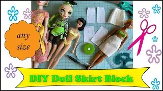 DIY Doll Skirt Block / Drafting A Doll Pattern / Basic Skirt Sloper Any Doll / Barbie Size To BJD