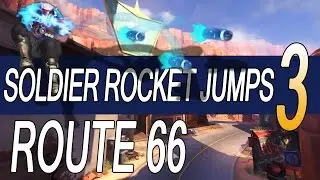 Overwatch: Soldier 76 Helix Rocket Jumps #3 - Route 66