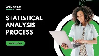 Statistical Analysis Process | Upskill with Winsple Learning