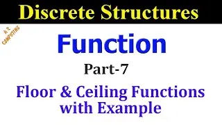 Floor and Ceil functions with Examples in Urdu/Hindi | Discrete Structures