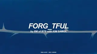 Forg_tful with Kim Sawol | RM (BTS - 방탄소년단) English Lyrics