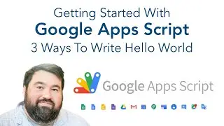 Hello World! For Google Apps Script + Google Sheets