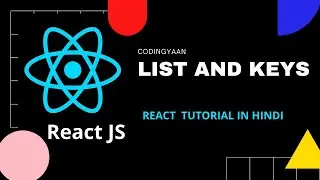 13.List Rendering in React JS | List and Keys in React| React Tutorial in hindi 2020