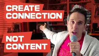 Create Connection, NOT Content