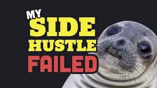 Why did my side-hustle fail? How to validate business ideas