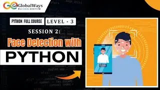 Session :2 Face Detection with Python | Python Full Course