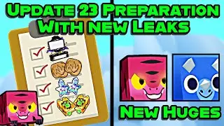 🥳 UPDATE 23 PREPARATION + NEW LEAKS INCLUDING HUGE RAPTOR AND MORE IN PET SIMULATOR 99