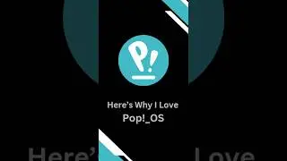 Here's Why I Love Pop OS #linux #popos