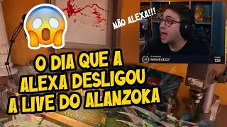 O DIA QUE A ALEXA DESLIGOU A LIVE DO ALANZOKA! - CLIPES ENGRAÇADOS #1