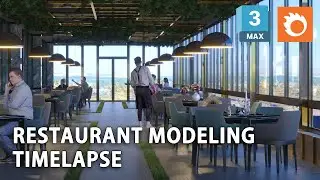 15 Restaurant - Timelapse - 3ds max #timelapse #3ds_max_timelapse #3dsmaxtutorial