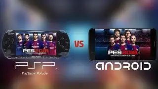 PES 18: Android VS PSP(PPSSPP) | Gameplay