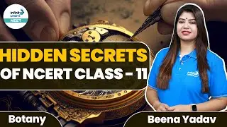 Hidden Secrets of NCERT Class 11 || NEET 2024 || Zero to Hero || @InfinityLearn_NEET