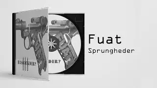 Fuat - Sprungpheder / HEDEFBİRYIĞINKÖPEKLEETYEMEK (Official Audio)