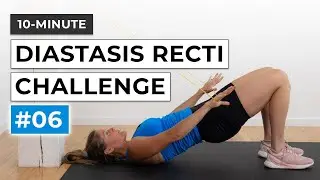 10-Minute Diastasis Recti Challenge (#6) | Postpartum Abs