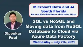 SQL vs NoSQL and Moving data from NoSQL database to Cloud via Azure Data Factory by Diponkar Paul