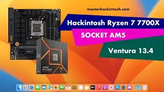 Ryzen 7 7700X hackintosh Ventura 13.4 socket AM5 B650
