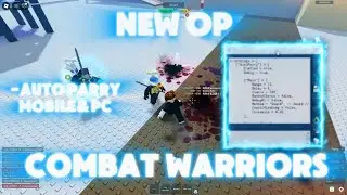 Roblox Combat Warriors Auto Parry Script Work on All Executer 2024