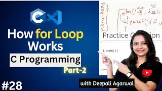 For Loop in C Programming Part-2 | Practice Questions of For Loop | C Programming Tutorial #28