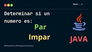 Determinar si un numero es PAR o INPAR en JAVA