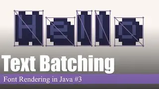 Text Batching | Font Rendering in Java #3