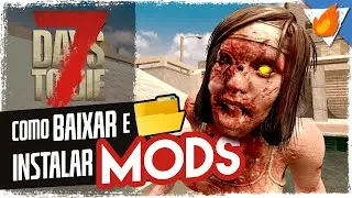 7 DAYS TO DIE - COMO BAIXAR E INSTALAR MODS 2023 (UNDEAD LEGACY, DARKNESS FALLS E OUTROS)