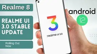 Realme UI 3.0 Based On Android 12 Stable Update Rolling Out For Realme 8📲|Realme 8 Android 12 Update