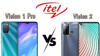 itel vision 2 vs itel vision 1 pro full comparison video