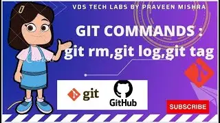 Git Commands: git rm,git log,git tag