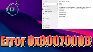 How to Fix Windows Update Error 0x8007000B