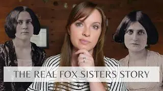 The Fox Sisters: Famous Psychics You Should Know | The Spiritualist Movement