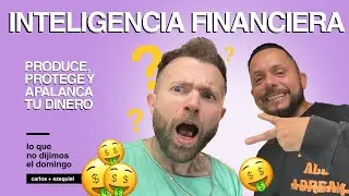 Produce, protege y apalanca tu dinero //E.10 T.4 // Ezequiel Fattore & Carlos Fraija