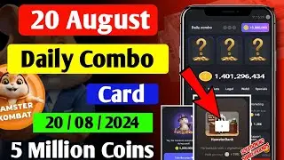 Hamster Kombat Daily Combo 20 August | Hamster Daily Combo Today ,Daily Combo