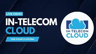 In-Telecom Cloud Live Demo - VoIP Phone Service for Business