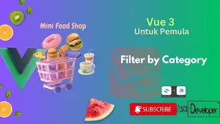 Vue 3 Untuk Pemula - Filter by Category (Part 9)