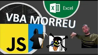 VBA MORREU!   - Javascript substituiu o VBA :(  ! - OfficeScript DÊ OS Primeiros Passos!