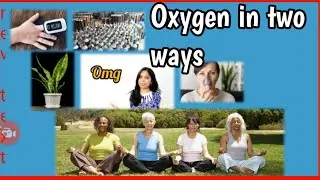 All about oxygen| history | Oxygen catastrophe | Oximeter | Medical oxygen| Be positive