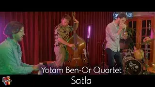 Yotam Ben-Or  Quartet Performs Satla